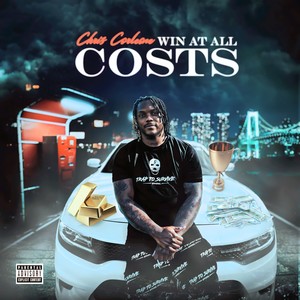 Win At All Costs (Deluxe) [Explicit]