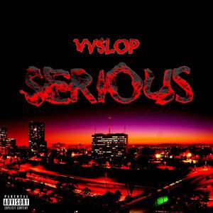 Serious (Explicit)