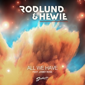 All We Have (Original Mix)