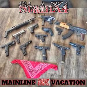 Mainline Vacation (Explicit)