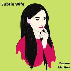 Subtle Wife