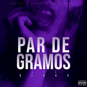 Par de Gramos (Explicit)