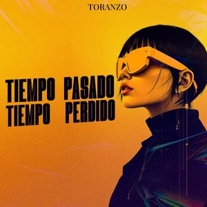 Tiempo Pasado Tiempo Perdido