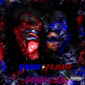 YungFlash Double 23 (Explicit)