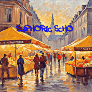 Euphoric Echo