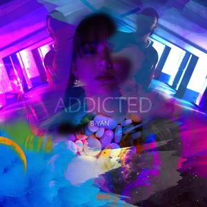 Addicted (Explicit)