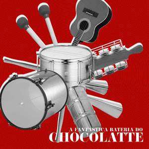 A Fantástica Bateria do Chocolatte