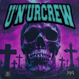 U'N'URCREW (Explicit)