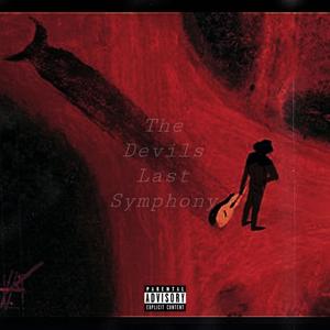 The Devils Last Symphony (Explicit)