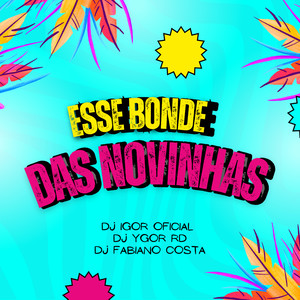 ESSE BONDE DAS NOVINHAS (Live|Explicit)