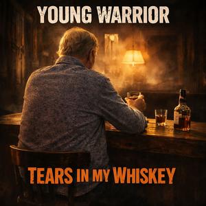 Tears in my Whiskey