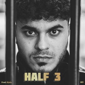 Half 3 (Explicit)