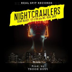 Nightcrawlers (feat. Isaiah Black) [Explicit]