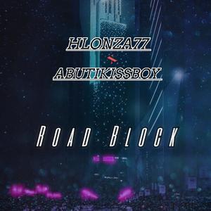 Road Block (feat. Abutikissboy)