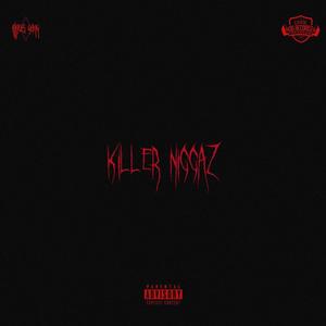 Killer Niggaz (feat. Wilson Pro, Ex Prino & Lino Trvp Stvr) [Explicit]