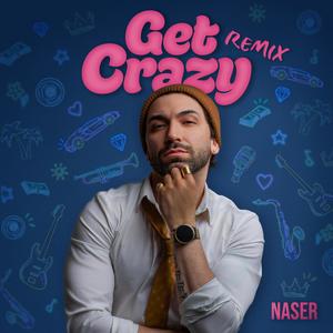 Get Crazy (Remix)