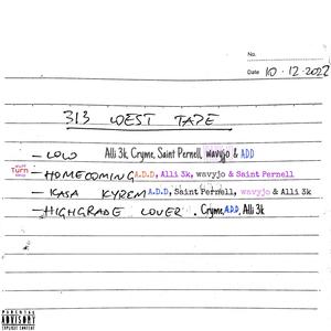 313 West Tape (Explicit)