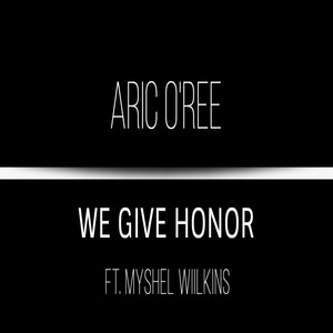 We Give Honor