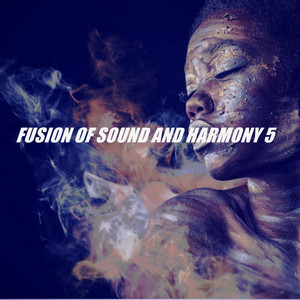 FUSION OF SOUND AND HARMONY 5