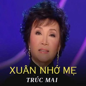 Xuân Nhớ Mẹ