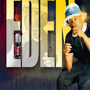 EDEN (feat. Dessy BenGold) (Explicit)