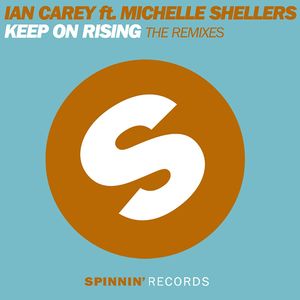 Keep On Rising(feat. Michelle Shellers) (Nicky Romero Remix)