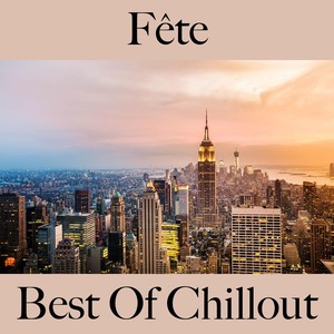 Fête: best of chillout