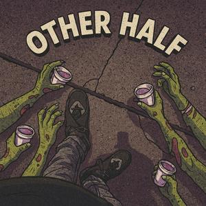 Other Half (Explicit)