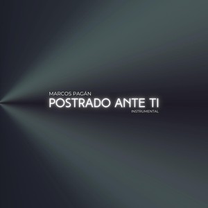 Postrado Ante Ti (Instrumental)