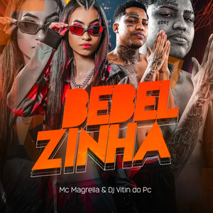 Bebelzinha (Explicit)