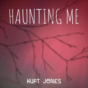 Haunting Me (feat. Naomi Collins)