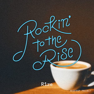 Rockin' to the Rise