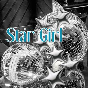 Star Girl (Explicit)