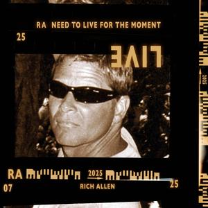 Need To Live For The Moment (Live)