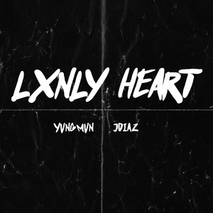 Lxnly Heart (Explicit)