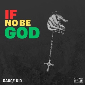 If No Be God (Explicit)