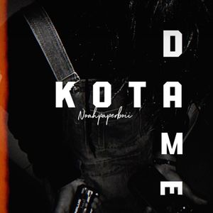 KOTA DAME (Explicit)