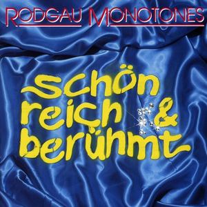 Schön, Reich und Berühmt