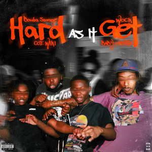 Hard As It Get (Explicit)