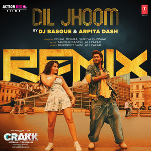 Dil Jhoom Remix