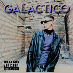 Galactico (Explicit)