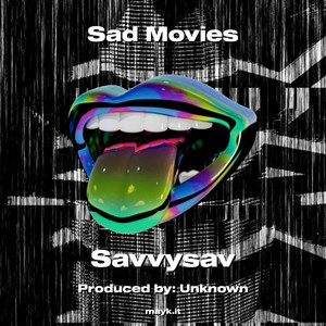 Sad Movies (Explicit)