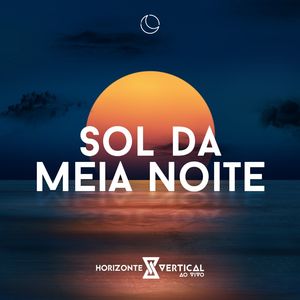 Sol da Meia Noite (Ao Vivo)