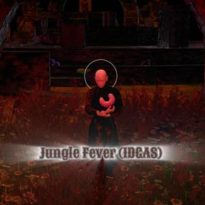 Jungle Fever (IDGAS) (feat. GG$ Trill VV$ & BILLY100) [Explicit]