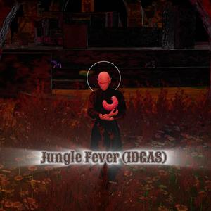 Jungle Fever (IDGAS) (feat. GG$ Trill VV$ & BILLY100) (Explicit)