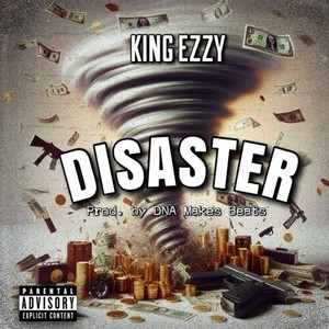 Disaster (Explicit)