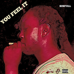 You Feel It (Explicit)