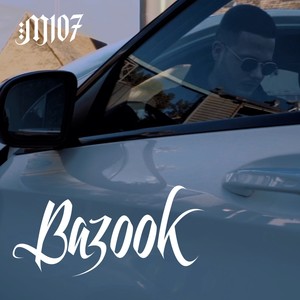 Bazook (Explicit)