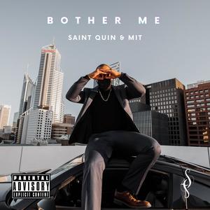 Bother Me (Explicit)