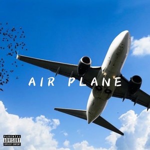 Airplane (feat. Lil Man$e) [Explicit]